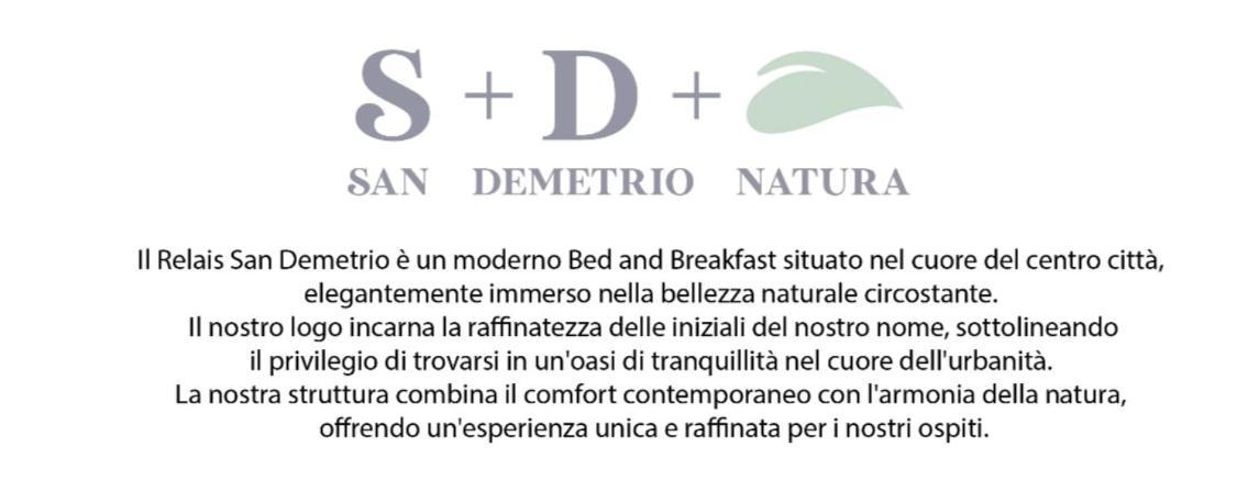 Relais San Demetrio - Modern & Bed and breakfast